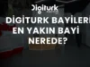 Digiturk Bayileri Nerede En Yakın Bayi