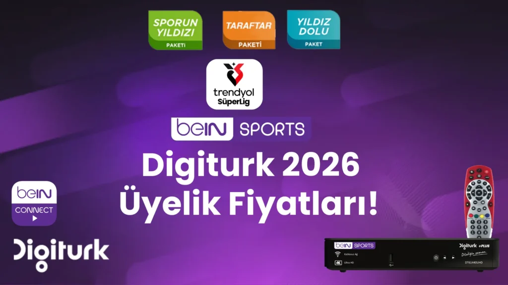 Digiturk Üyelik Fiyatları 2026