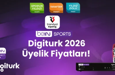Digiturk Üyelik Fiyatları 2026