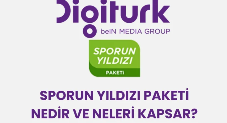 Sporun Yıldızı Paketi Nedir Neden Almalıyım Neleri Kapsar?